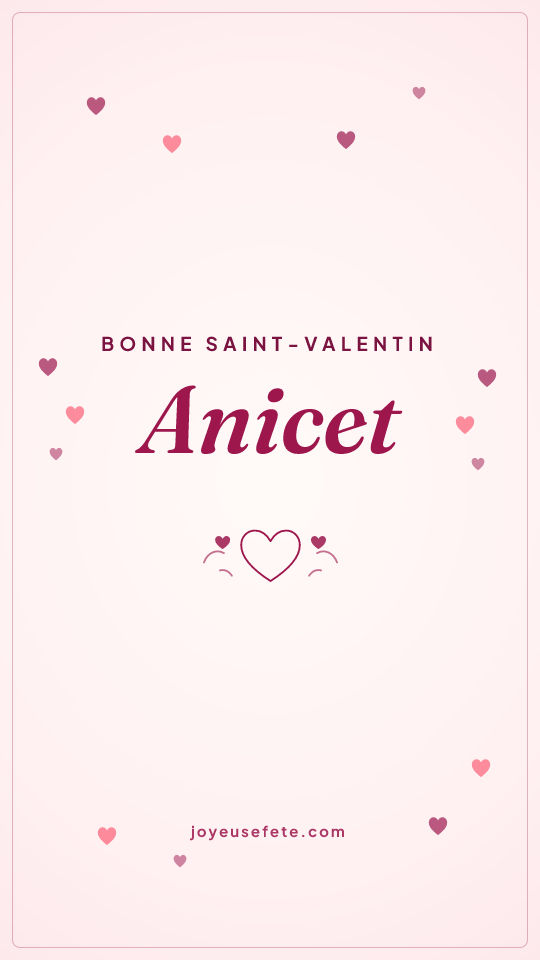 Image « Bonne Saint-Valentin Anicet » au format story