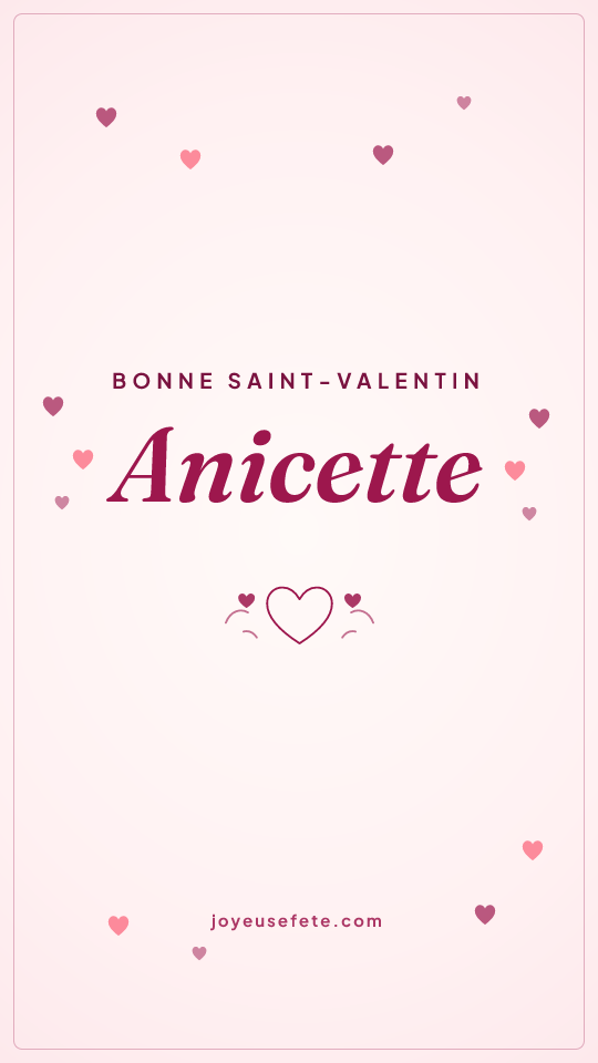 Image « Bonne Saint-Valentin Anicette » au format story