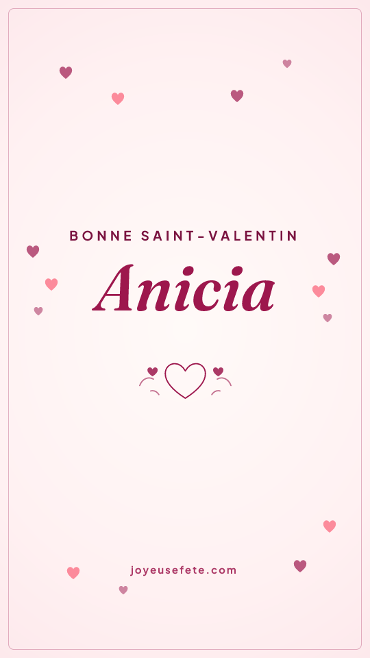 Image « Bonne Saint-Valentin Anicia » au format story