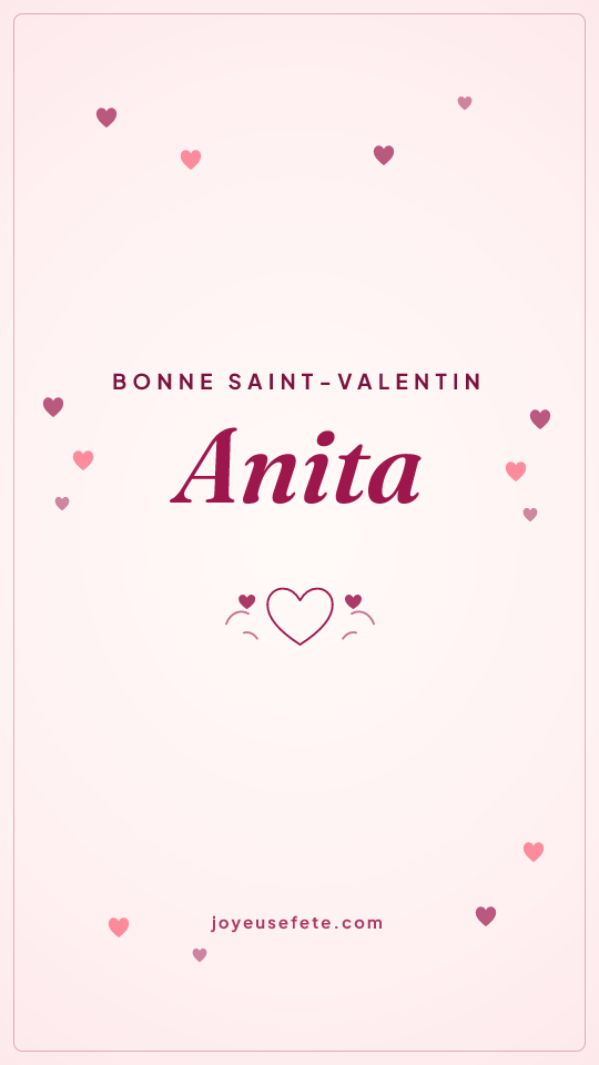 Image « Bonne Saint-Valentin Anita » au format story