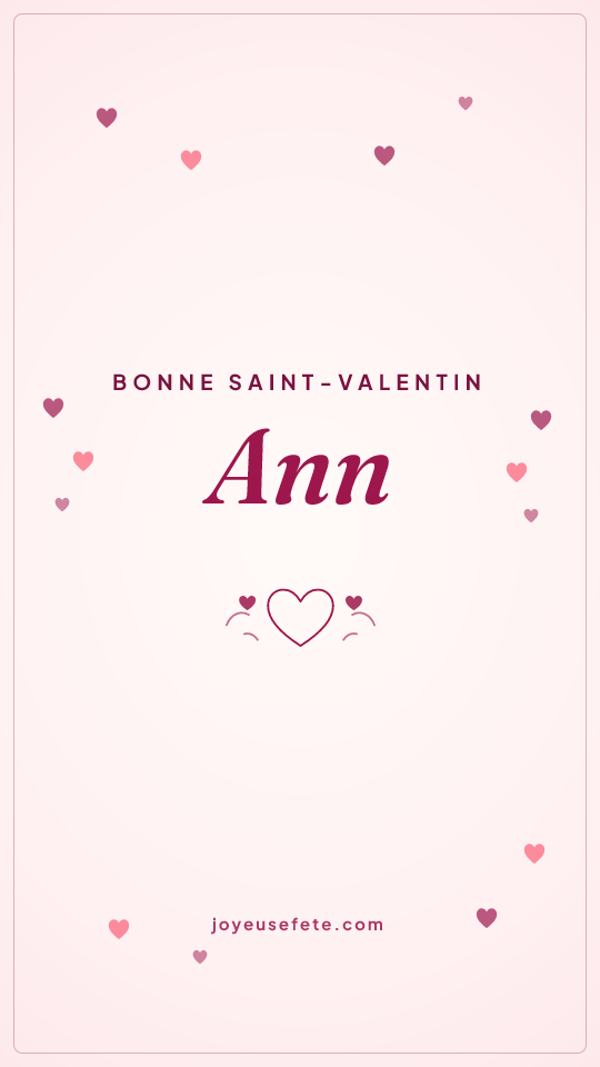 Image « Bonne Saint-Valentin Ann » au format story