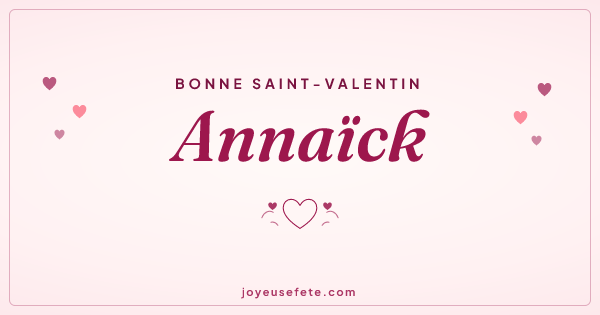 Image « Bonne Saint-Valentin Annaïck » au format large