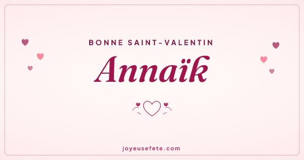 Image « Bonne Saint-Valentin Annaïk » au format large
