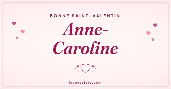 Image « Bonne Saint-Valentin Anne-Caroline » au format large