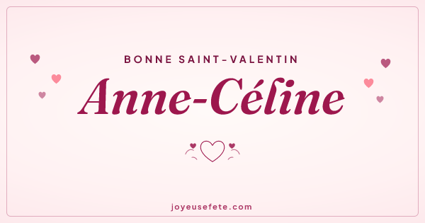 Image « Bonne Saint-Valentin Anne-Céline » au format large