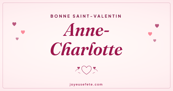 Image « Bonne Saint-Valentin Anne-Charlotte » au format large