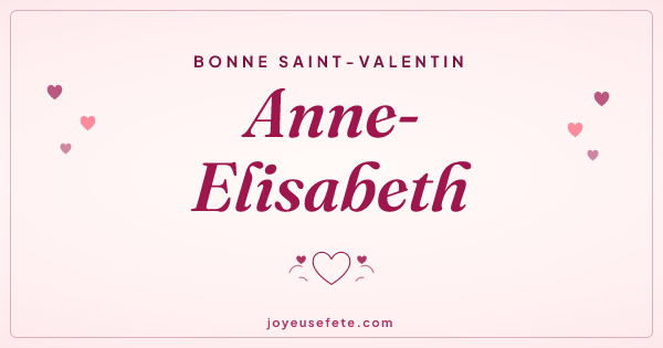 Image « Bonne Saint-Valentin Anne-Elisabeth » au format large