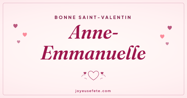 Image « Bonne Saint-Valentin Anne-Emmanuelle » au format large