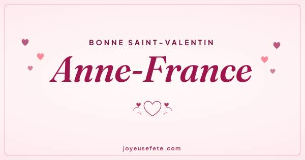 Image « Bonne Saint-Valentin Anne-France » au format large