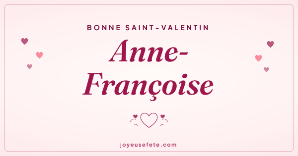 Image « Bonne Saint-Valentin Anne-Françoise » au format large