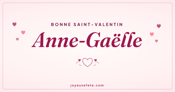 Image « Bonne Saint-Valentin Anne-Gaëlle » au format large