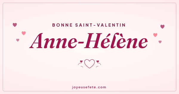 Image « Bonne Saint-Valentin Anne-Hélène » au format large