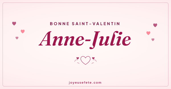 Image « Bonne Saint-Valentin Anne-Julie » au format large