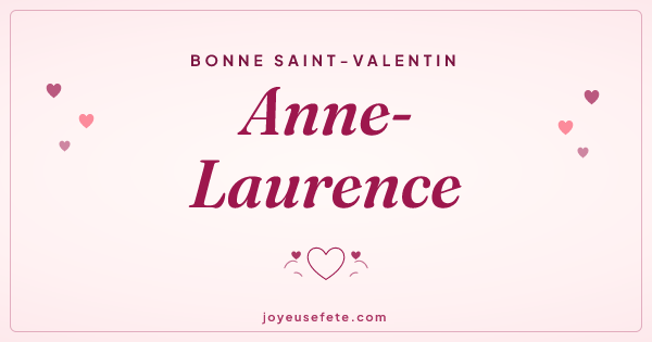 Image « Bonne Saint-Valentin Anne-Laurence » au format large