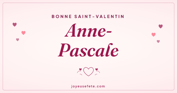 Image « Bonne Saint-Valentin Anne-Pascale » au format large