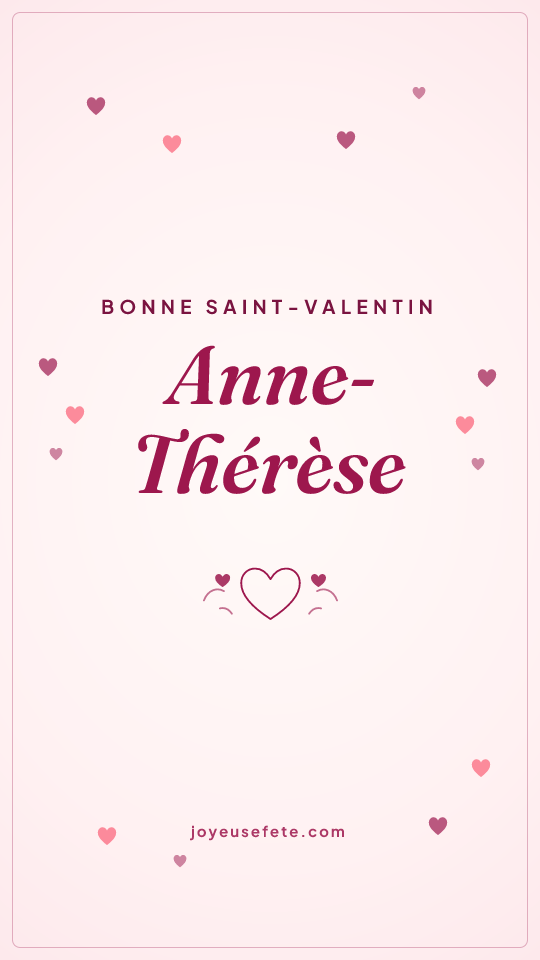 Image « Bonne Saint-Valentin Anne-Thérèse » au format story