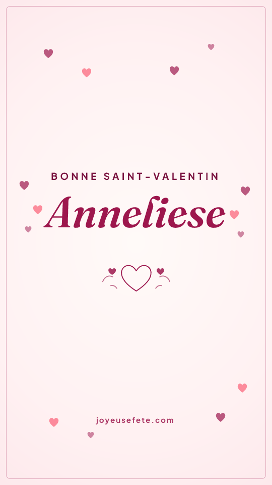 Image « Bonne Saint-Valentin Anneliese » au format story