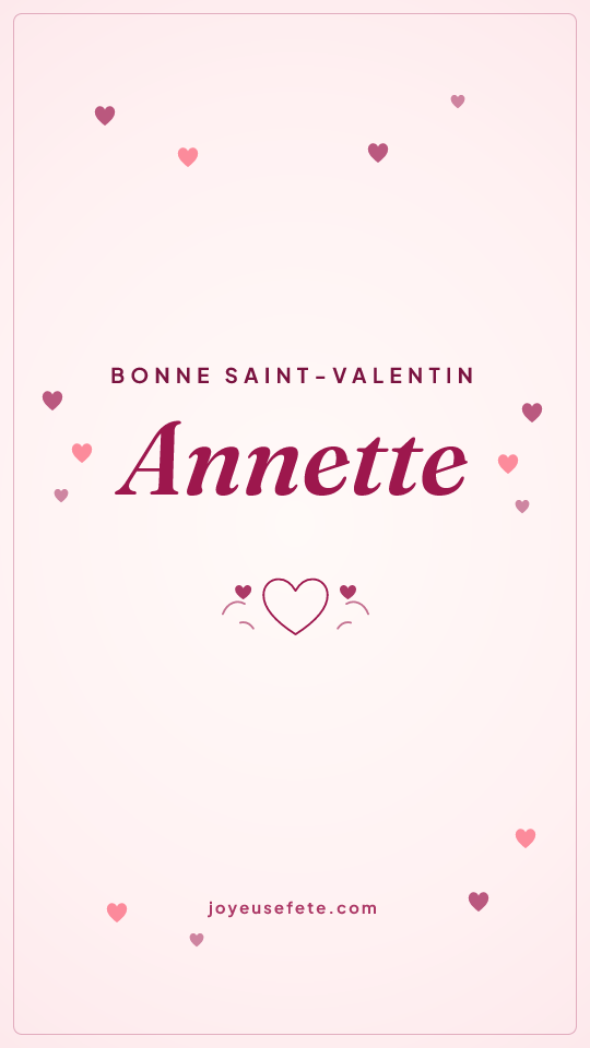 Image « Bonne Saint-Valentin Annette » au format story