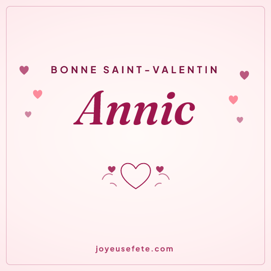 Image carrée « Bonne Saint-Valentin Annic » pour WhatsApp