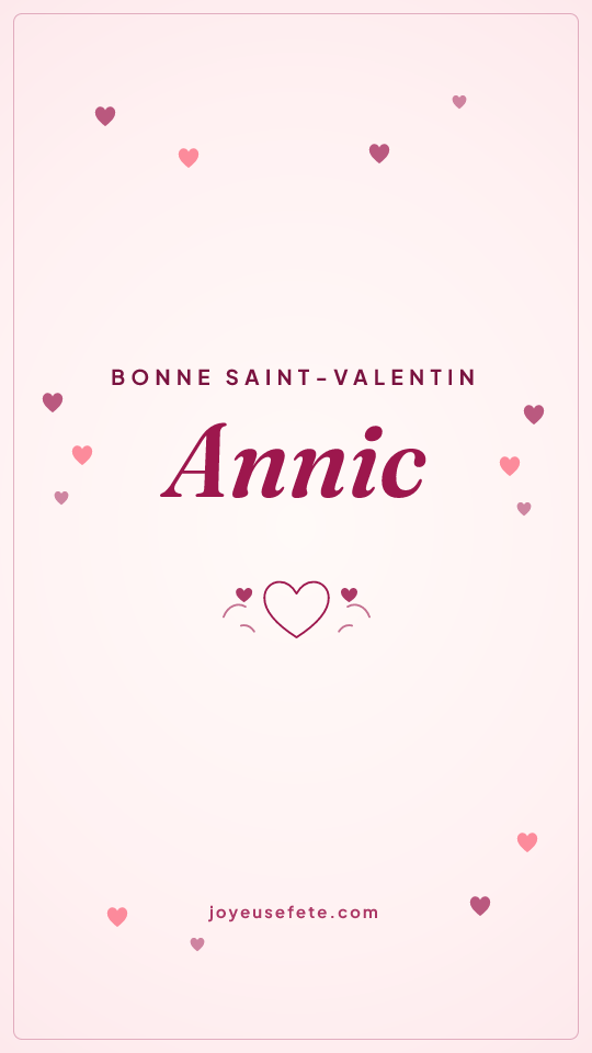 Image « Bonne Saint-Valentin Annic » au format story