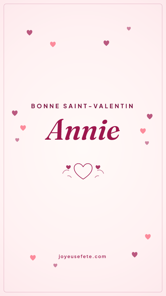 Image « Bonne Saint-Valentin Annie » au format story