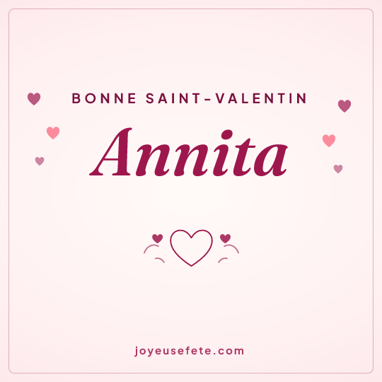 Image carrée « Bonne Saint-Valentin Annita » pour WhatsApp