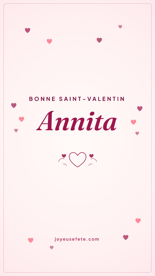 Image « Bonne Saint-Valentin Annita » au format story