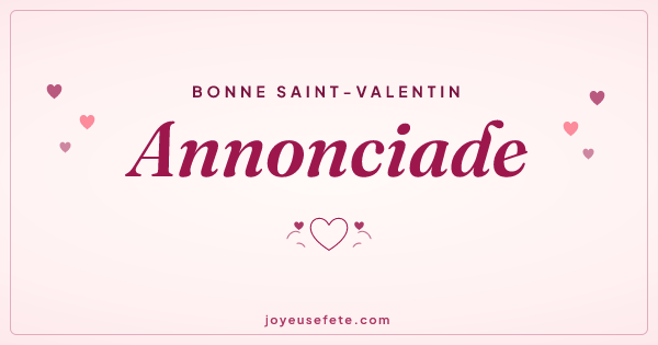 Image « Bonne Saint-Valentin Annonciade » au format large