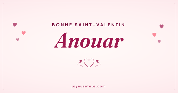 Image « Bonne Saint-Valentin Anouar » au format large