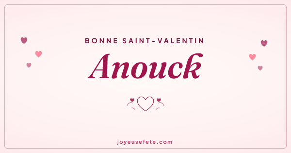 Image « Bonne Saint-Valentin Anouck » au format large