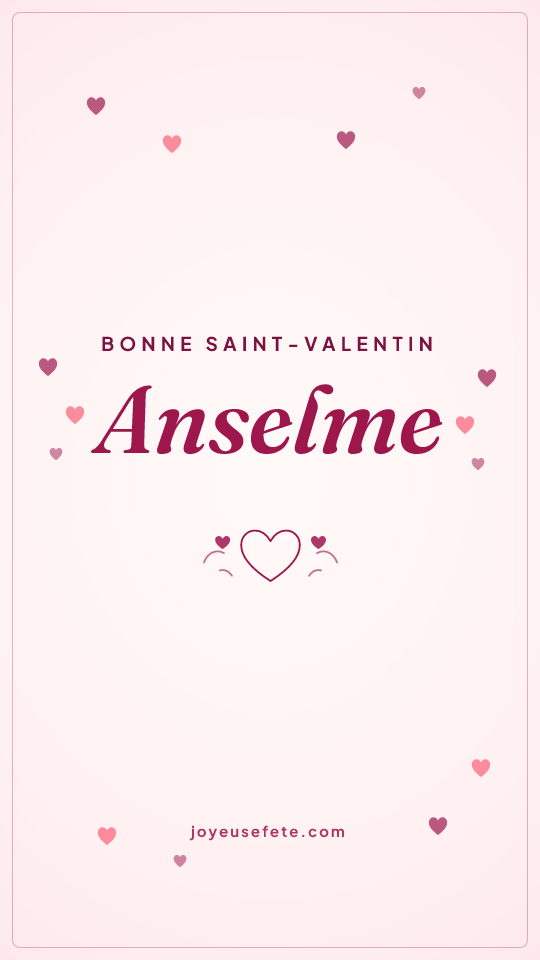 Image « Bonne Saint-Valentin Anselme » au format story