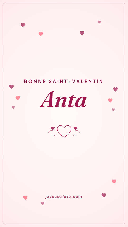 Image « Bonne Saint-Valentin Anta » au format story