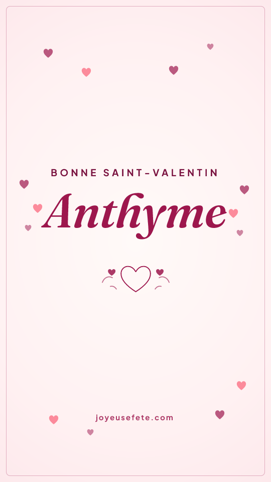 Image « Bonne Saint-Valentin Anthyme » au format story
