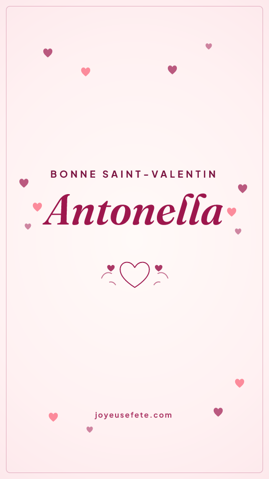 Image « Bonne Saint-Valentin Antonella » au format story