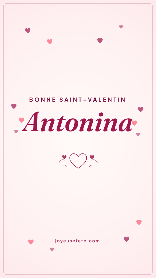 Image « Bonne Saint-Valentin Antonina » au format story