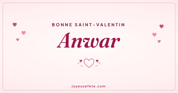 Image « Bonne Saint-Valentin Anwar » au format large