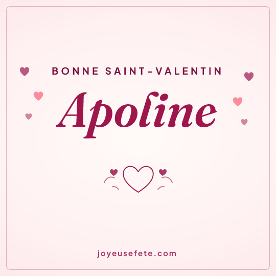 Image carrée « Bonne Saint-Valentin Apoline » pour WhatsApp