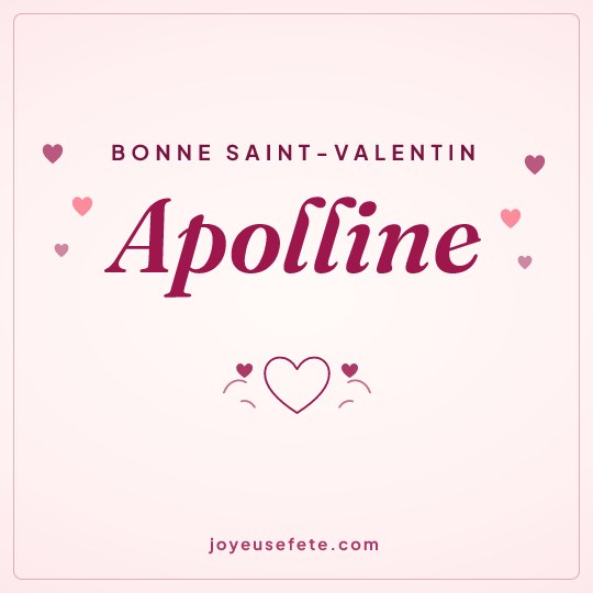 Image carrée « Bonne Saint-Valentin Apolline » pour WhatsApp