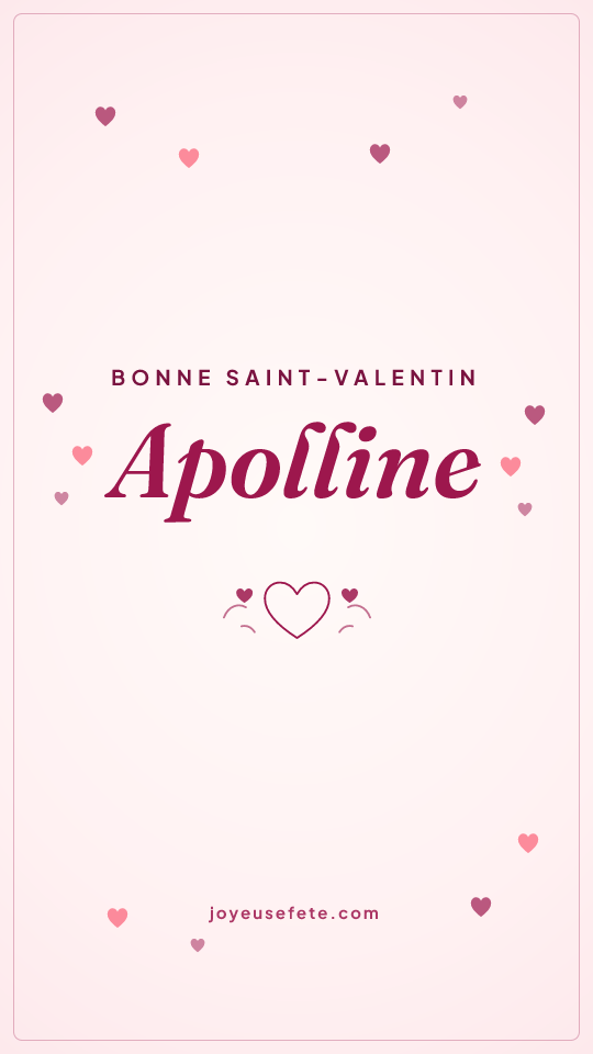Image « Bonne Saint-Valentin Apolline » au format story