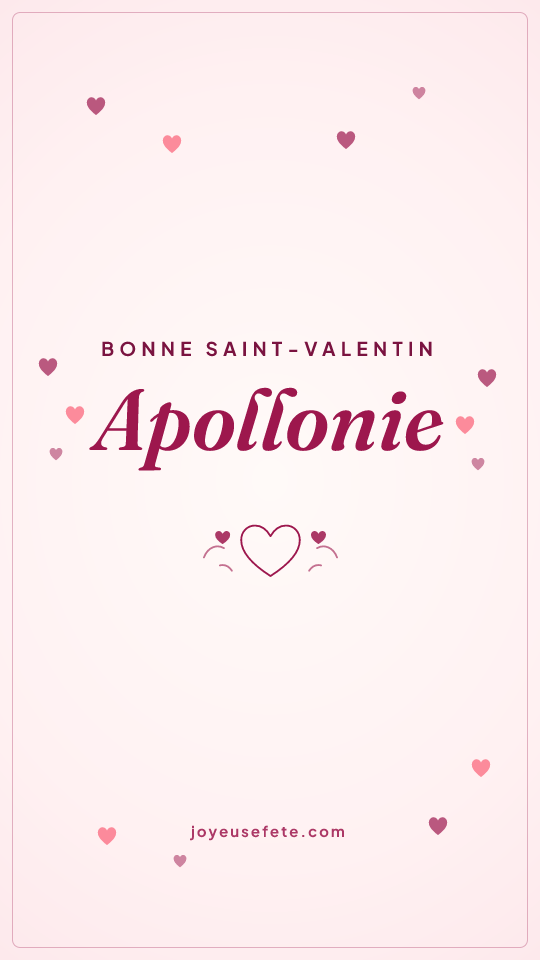 Image « Bonne Saint-Valentin Apollonie » au format story