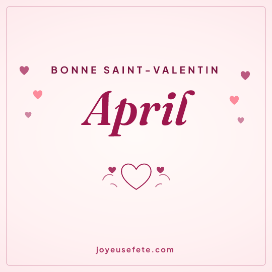 Image carrée « Bonne Saint-Valentin April » pour WhatsApp