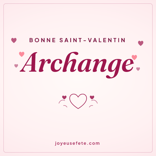 Image carrée « Bonne Saint-Valentin Archange » pour WhatsApp