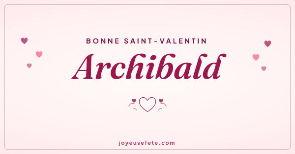 Image « Bonne Saint-Valentin Archibald » au format large