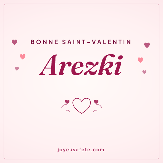 Image carrée « Bonne Saint-Valentin Arezki » pour WhatsApp
