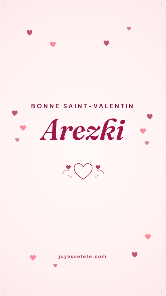 Image « Bonne Saint-Valentin Arezki » au format story