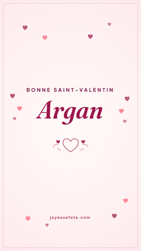 Image « Bonne Saint-Valentin Argan » au format story