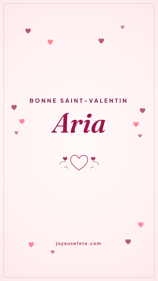 Image « Bonne Saint-Valentin Aria » au format story