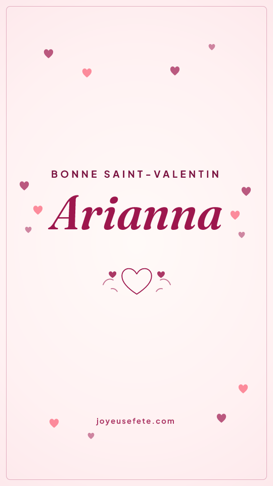 Image « Bonne Saint-Valentin Arianna » au format story