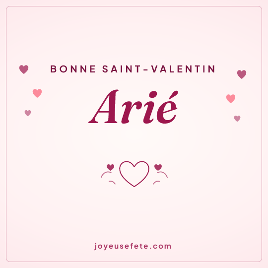 Image carrée « Bonne Saint-Valentin Arié » pour WhatsApp