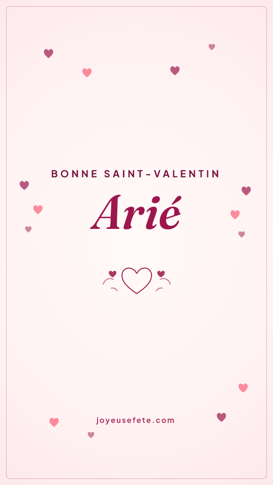 Image « Bonne Saint-Valentin Arié » au format story